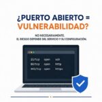 ¿Puerto abierto = vulnerabilidad